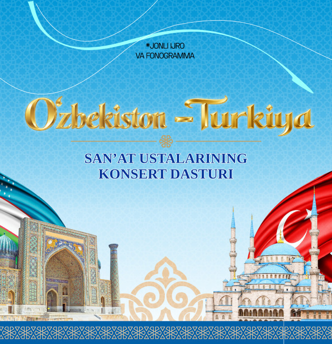 O'zbekiston - Turkiya. Madaniyat va san'at uchrashuvlari