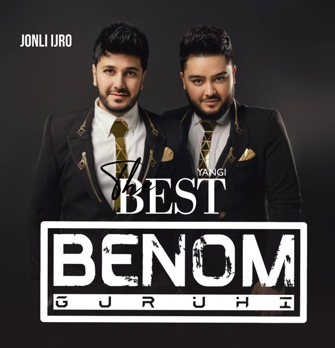 "Benom" Guruhi (THE BEST-YANGI)