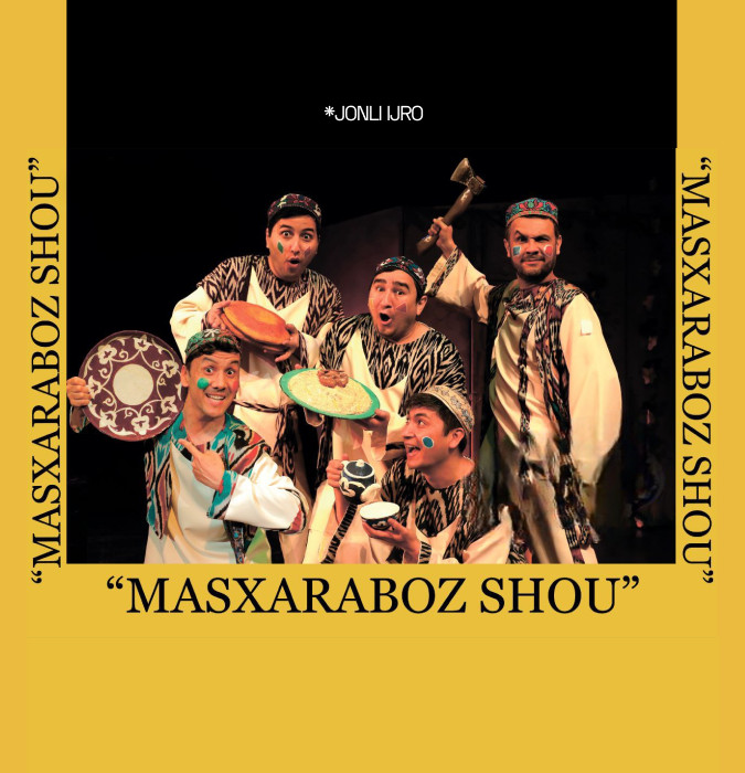 MASXARABOZ SHOU