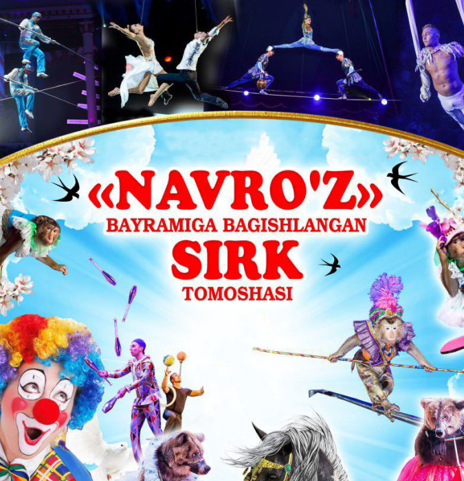 "Navro'z" Bayramiga Bag'ishlangan Sirk Tomoshasi