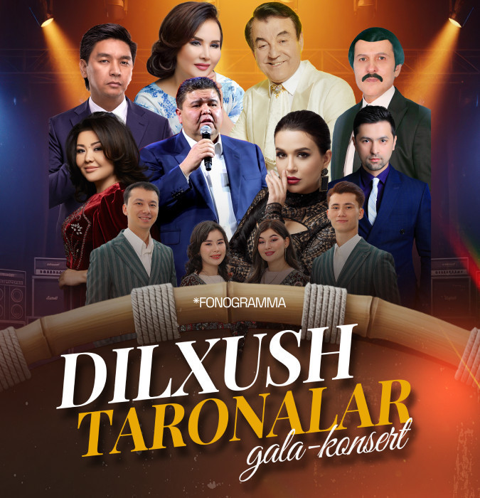 " DILXUSH TARONALAR "gala konsert