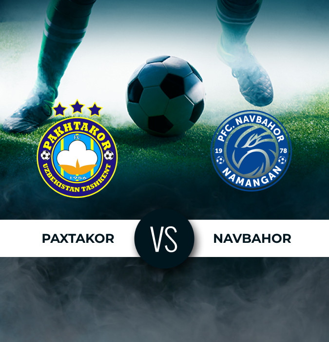 Paxtakor vs Navbahor
