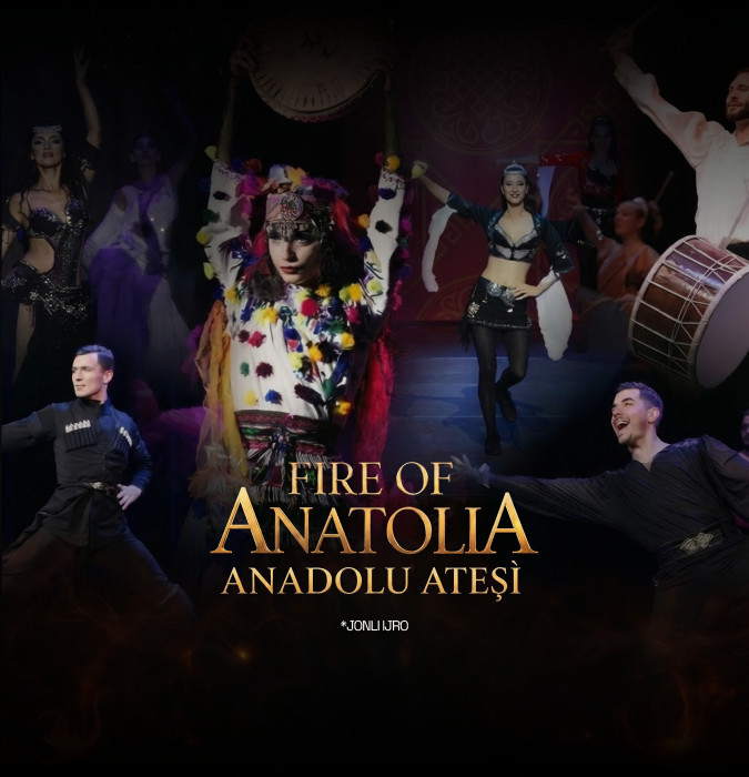 FIRE OF ANATOLIA (ANADOLU ATESI)