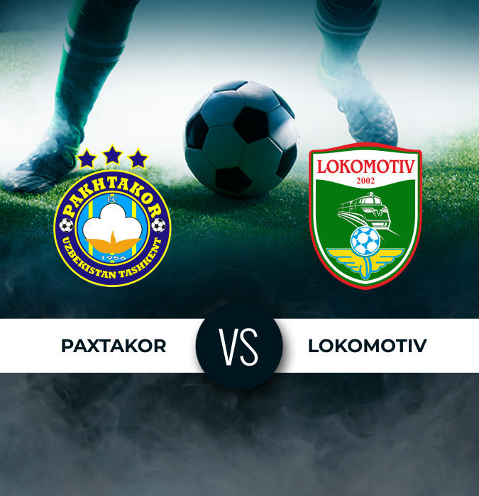 Paxtakor vs Lokomotiv