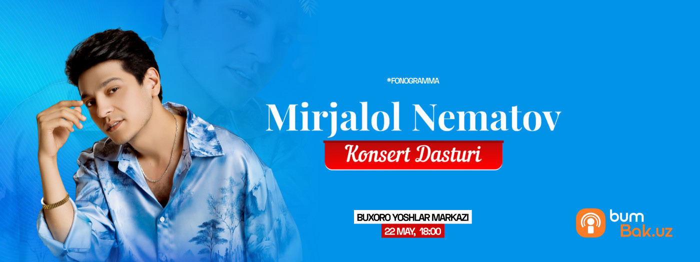 Mirjalol Nematov (sh.Buxoro)