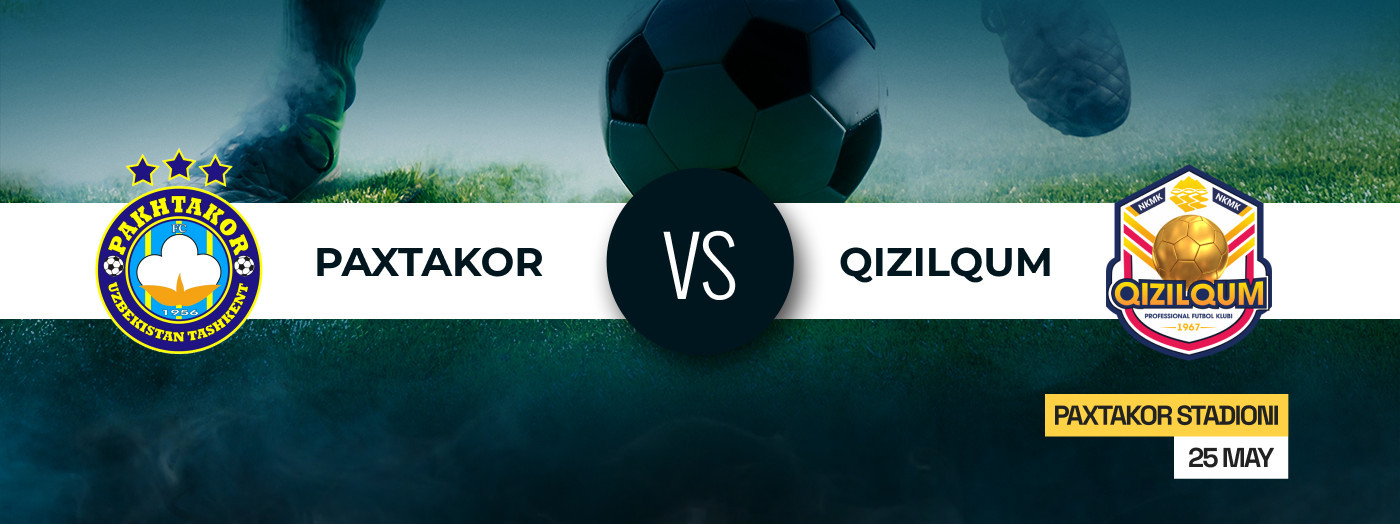 PAKHTAKOR VS QIZILQUM