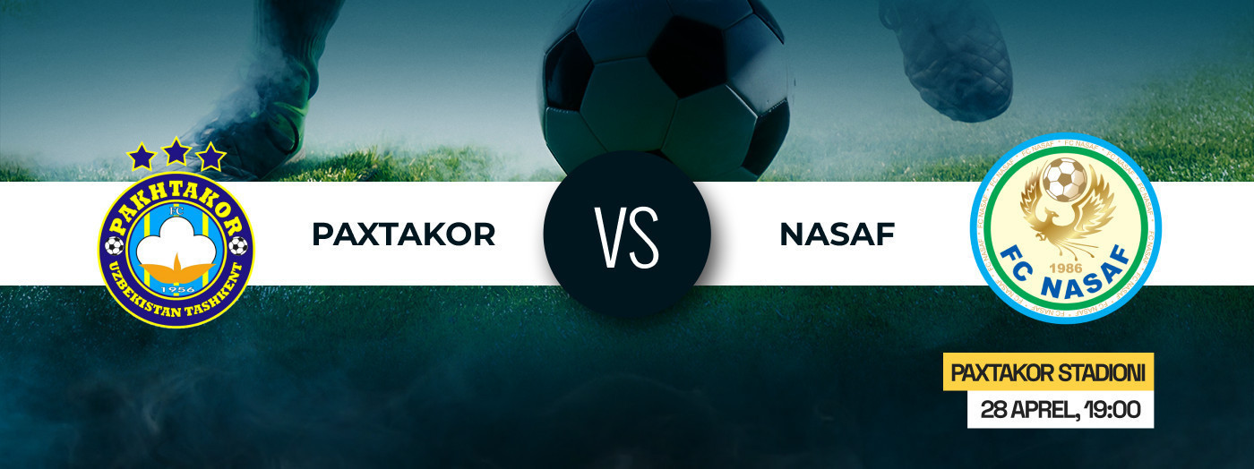 Пахтакор vs Насаф