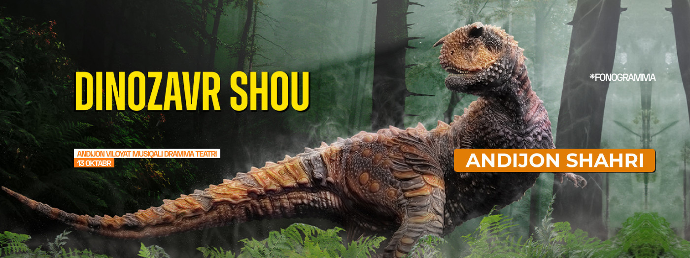 Динозавр Шоу (г.Андижан)