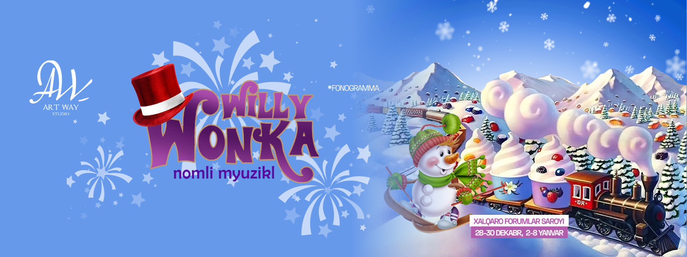 Willy Wonka (Детский новогодний мюзикл)