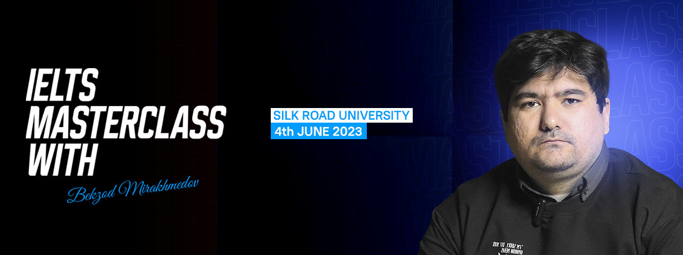 IELTS masterclass with Bekzod Mirakhmedov