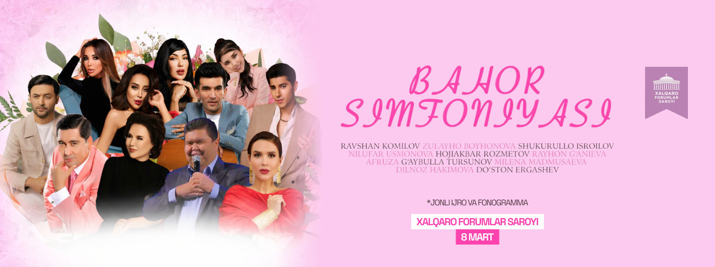 Bahor Simfoniyasi (GALA KONSERT)