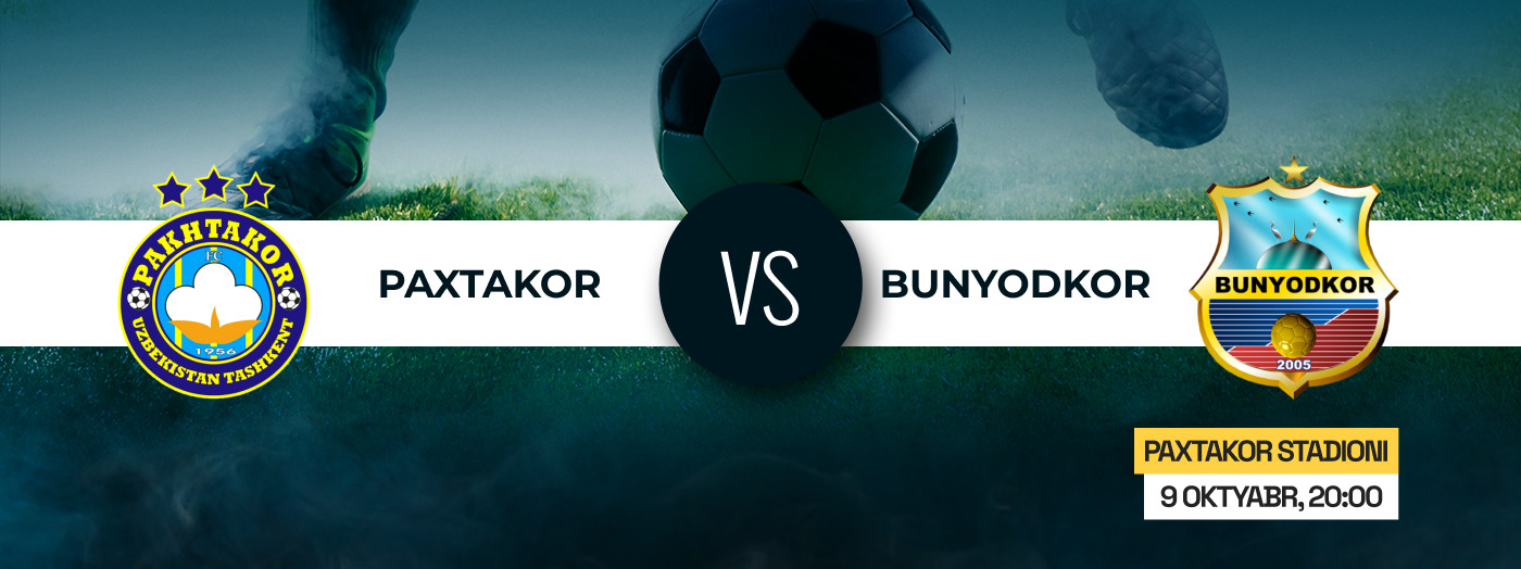 Paxtakor vs Bunyodkor