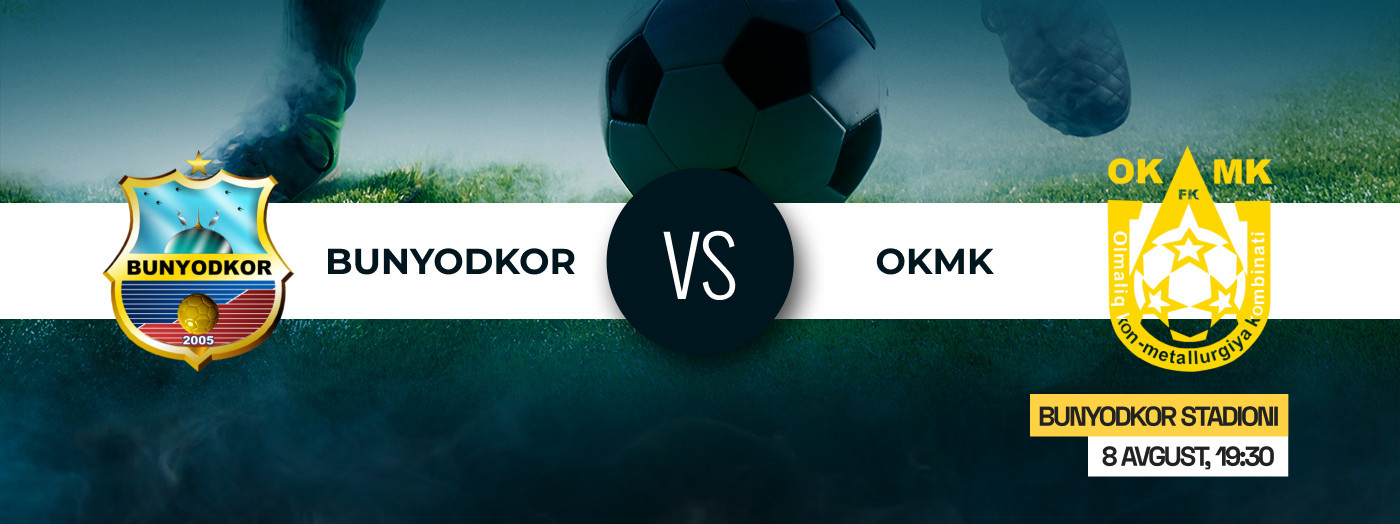 Bunyodkor vs OKMK