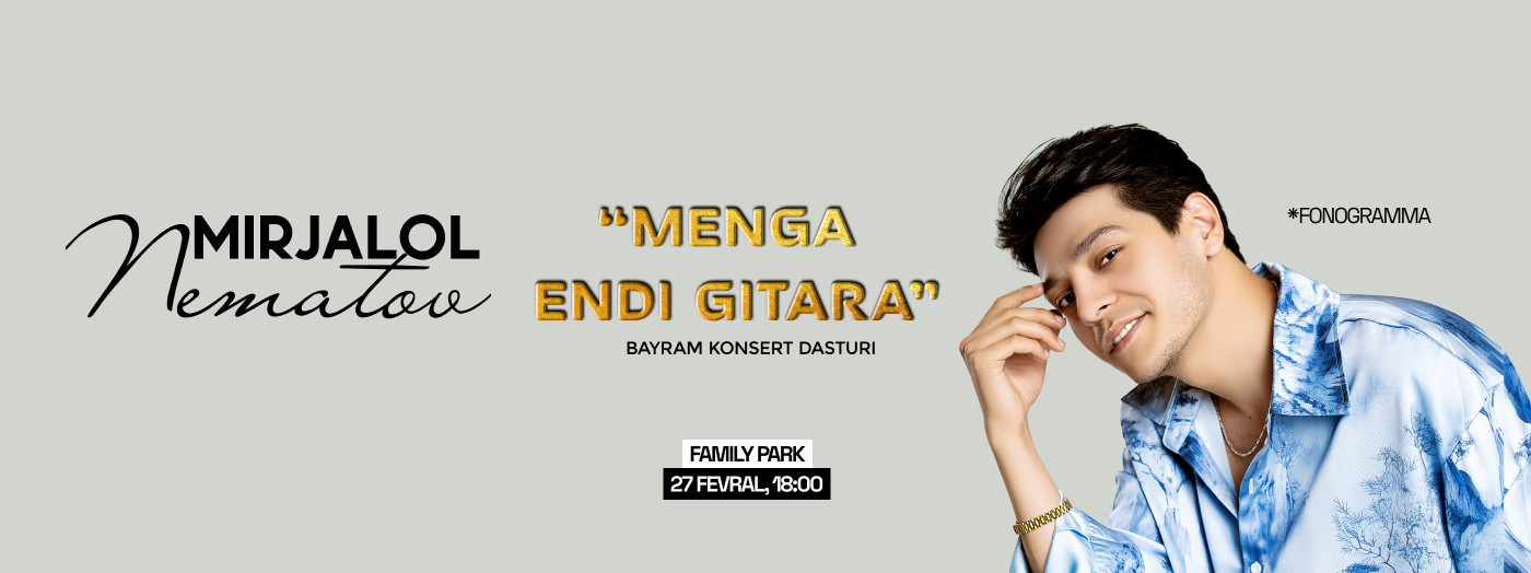 "MENGA ENDI GITARA" Bayram Konsert Dasturi