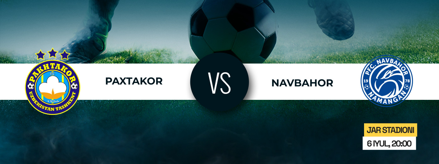 Paxtakor vs Navbahor