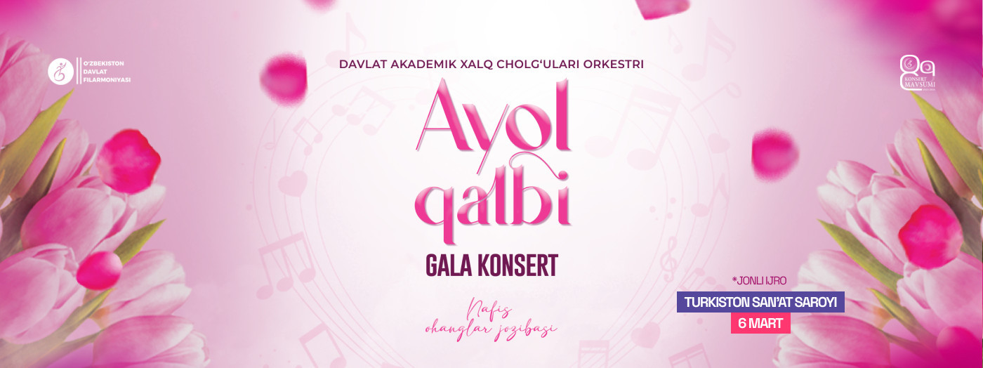 Ayol qalbi. Gala Konsert