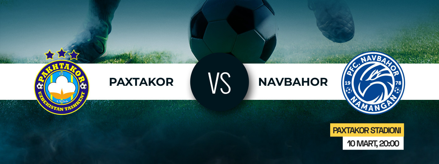 Paxtakor vs Navbahor