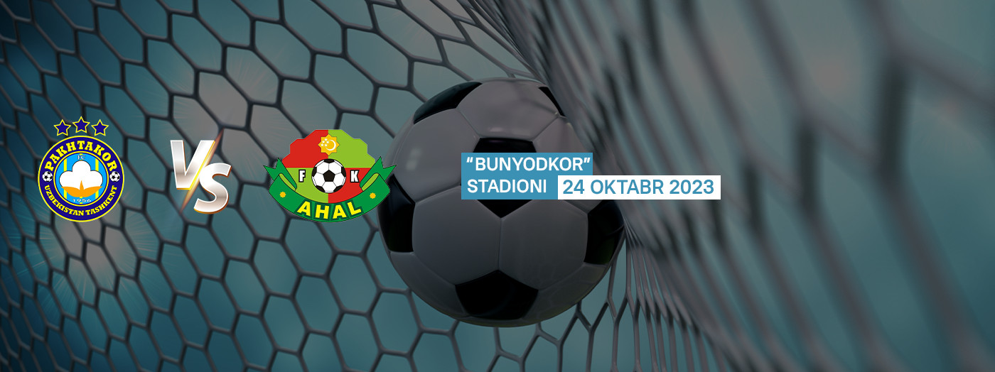 PAKHTAKOR (UZB) - AHAL (TKM)