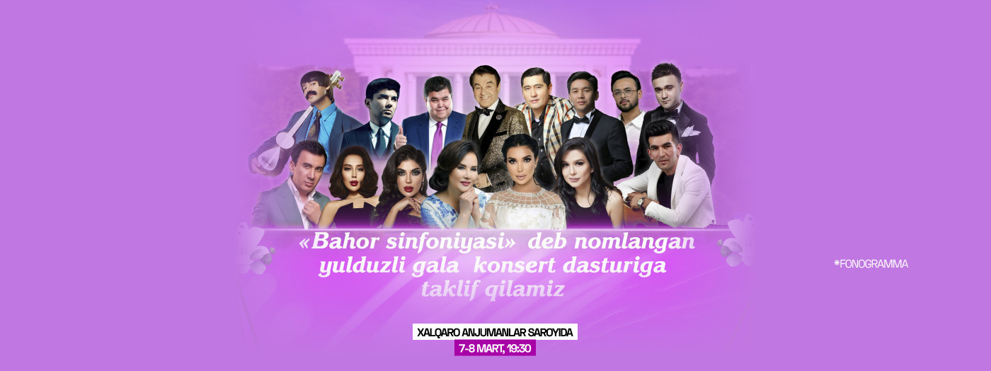 Bahor Simfoniyasi (GALA KONSERT)
