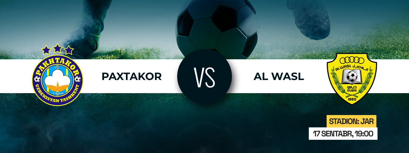 PAKHTAKOR FC vs AL WASL CLUB