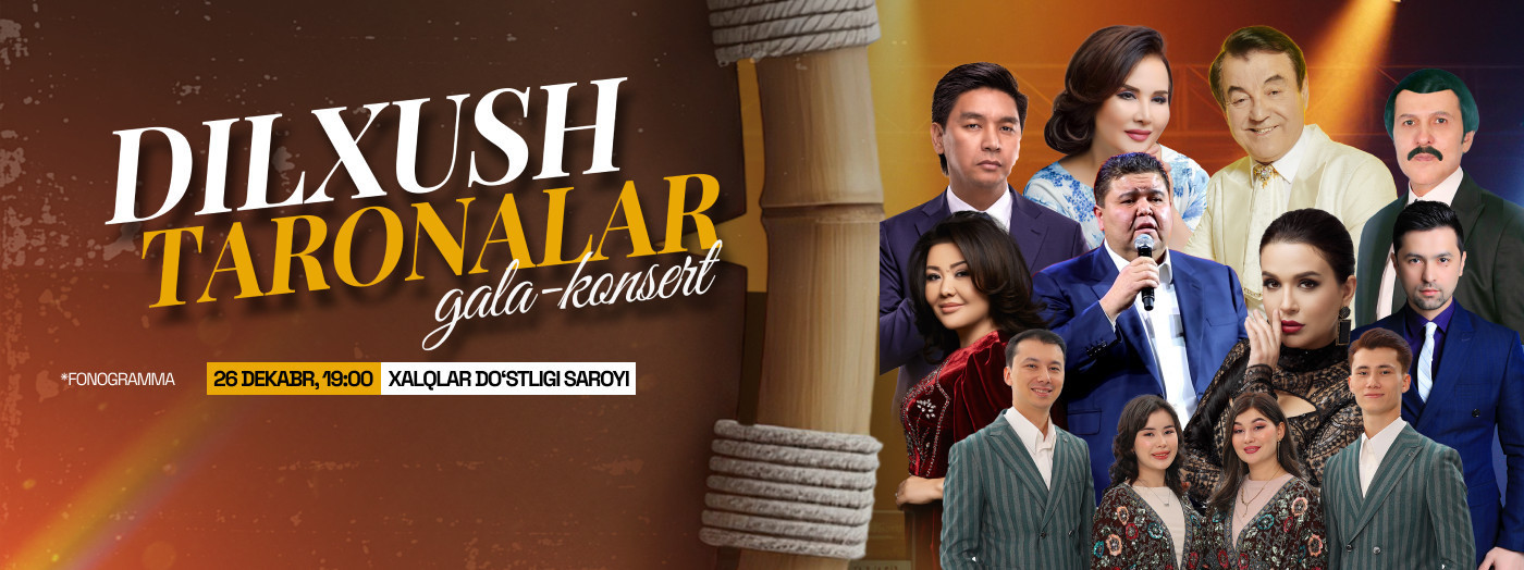 " DILXUSH TARONALAR "gala konsert
