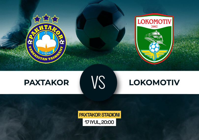 Paxtakor vs Lokomotiv