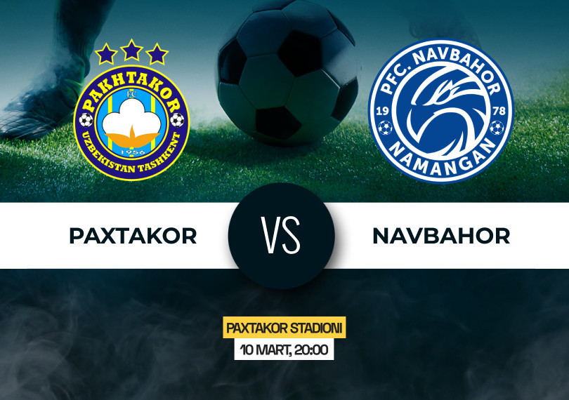 Paxtakor vs Navbahor