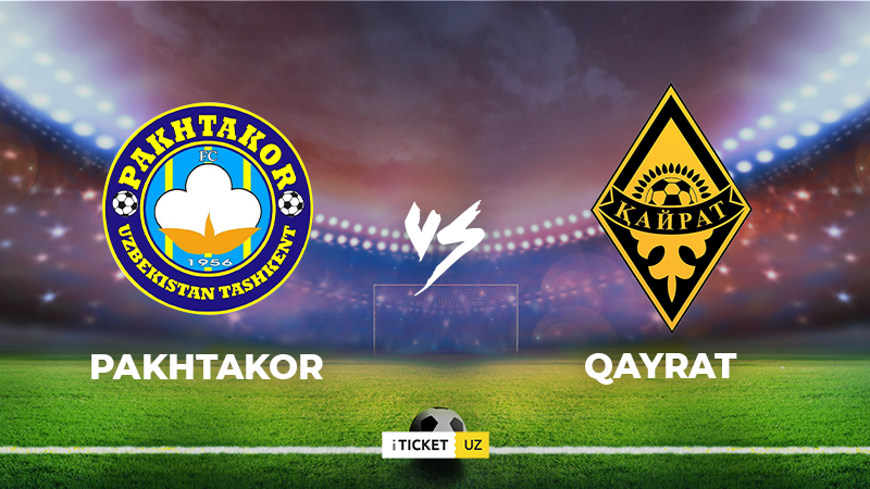PAKHTAKOR - QAYRAT