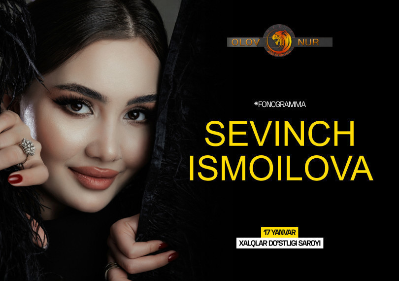 SEVINCH ISMOILOVA