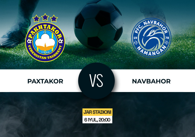 Paxtakor vs Navbahor