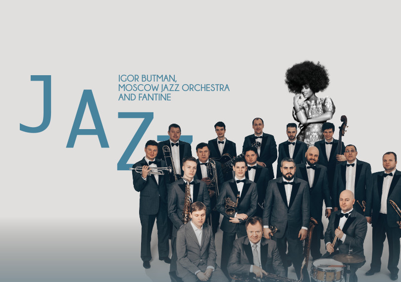 Igor Butman, Moscow Jazz Orchestra and Fantine