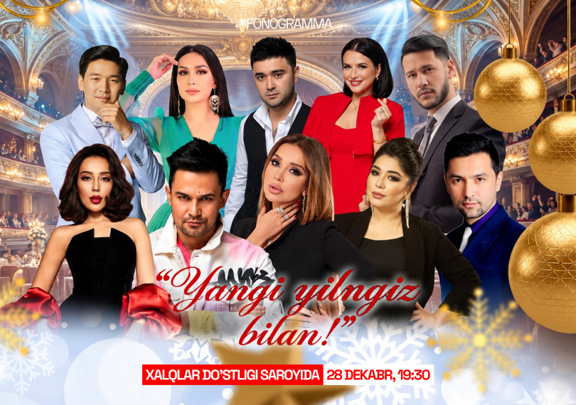 " Yangi yilingiz bilan " gala konsert
