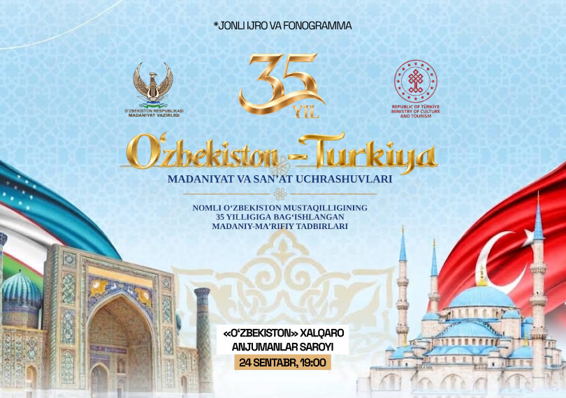 O'zbekiston - Turkiya. Madaniyat va san'at uchrashuvlari
