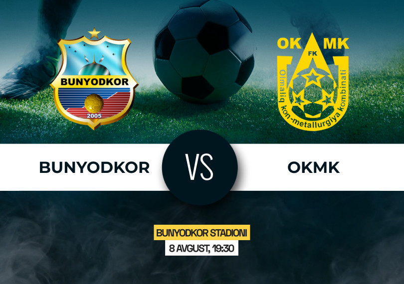 Bunyodkor vs OKMK