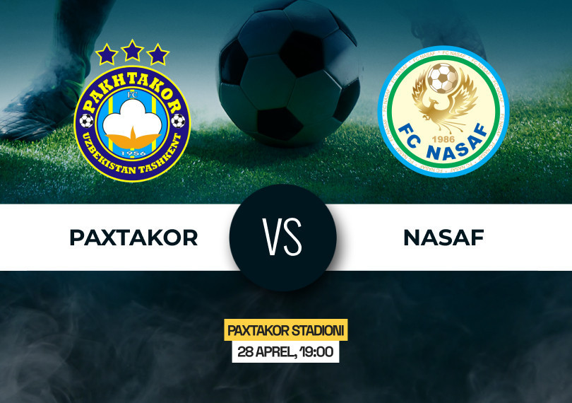Пахтакор vs Насаф