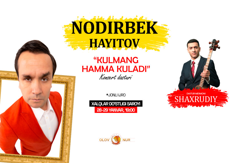 NODIRBEK HAYITOV  “Kulmang hamma kuladi”