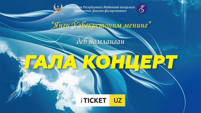 "My new Uzbekistan" GALA CONCERT