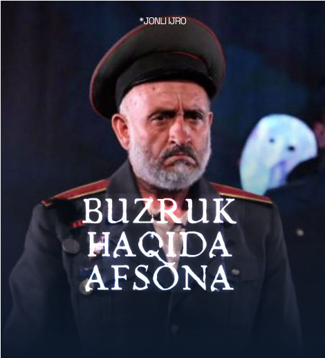 “Buzruk haqida afsona”