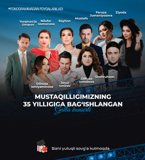 Mustaqillikning 35-yilligiga bag'ishlangan Gala konsert