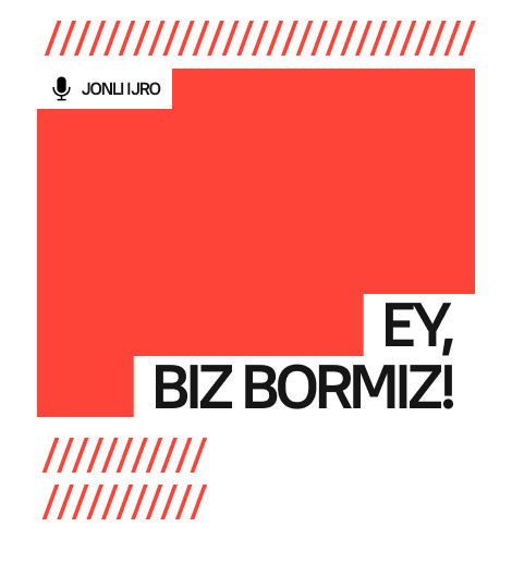 Ey, biz bormiz!