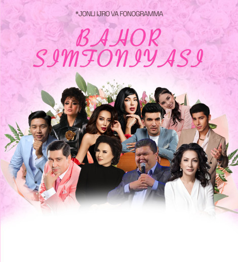 Bahor Simfoniyasi (GALA KONSERT)