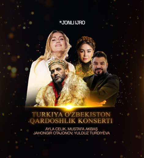 TURKIYA OZBEKISTON QARDOSHLIK KONSERTI