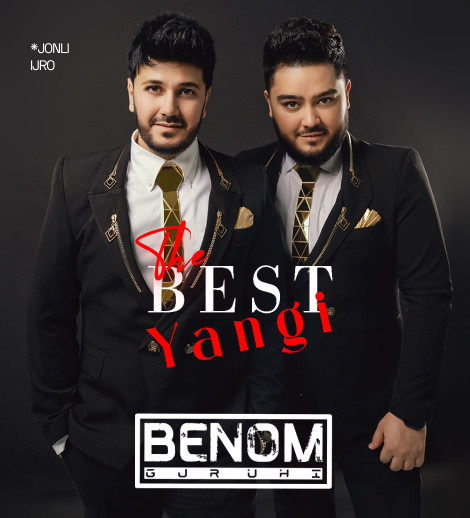 "Benom" Guruhi (THE BEST-YANGI)
