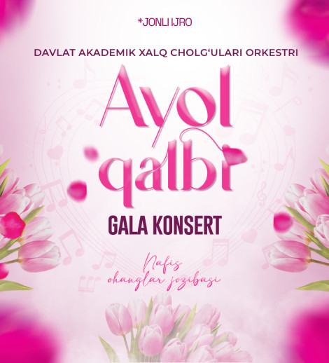 Ayol qalbi. Gala Konsert