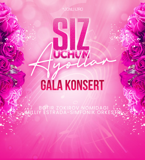 Siz uchun ayollar. Gala Konsert