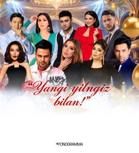 " Yangi yilingiz bilan " gala konsert