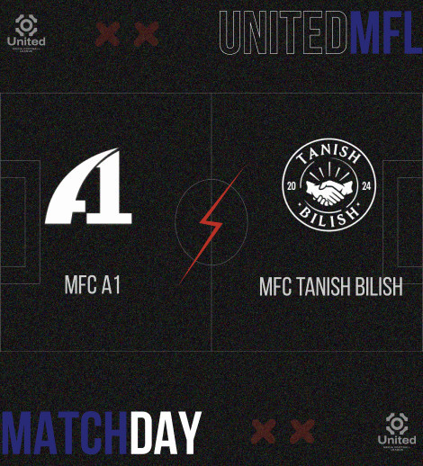 UnitedMFL (MFC A1 - MFC TANISH BILISH)