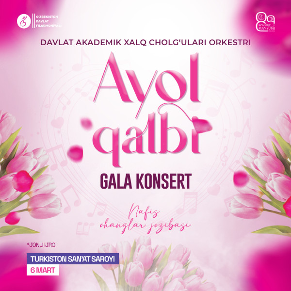Ayol qalbi. Gala Konsert