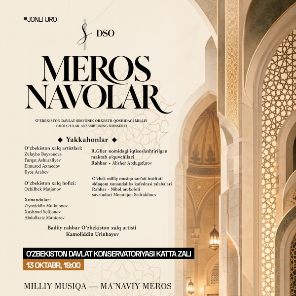 Концерт «Meros Navolar» ансамбля национальных инструментов при Государственном симфоническом оркестре Узбекистана