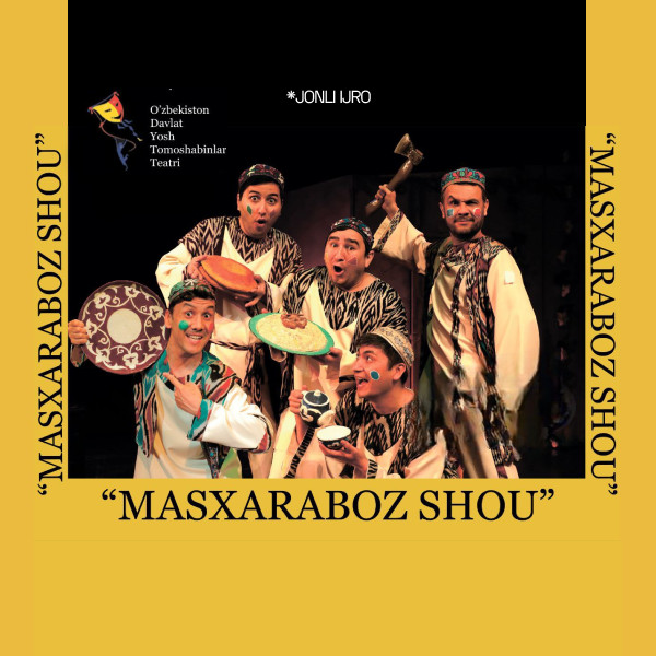 MASXARABOZ SHOU